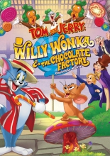 Том и Джерри: Вилли Вонка и шоколадная фабрика