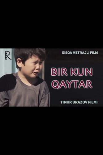 Bir kun qaytar (qisqa metrajli film)