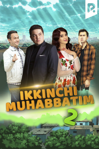 Ikkinchi muhabbatim 2