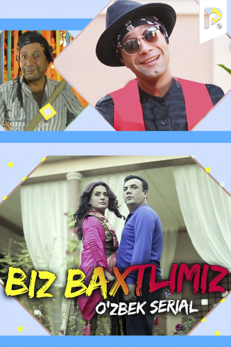 Biz baxtlimiz (milliy serial)