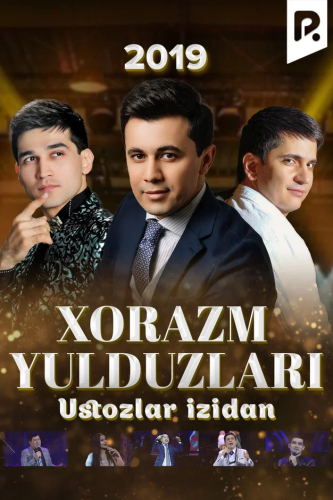 Xorazm Yulduzlari - Ustozlarni ulug'lab 2019