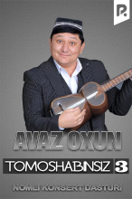Avaz Oxun - Tomoshabinsiz 3 konsert dasturi