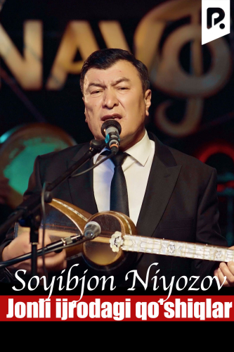 Soyibjon Niyozov - Jonli ijrodagi qo'shiqlar