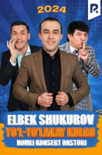 Elbek Shukurov - Yo'l-yo'lakay kulgu nomli dasturi 2024