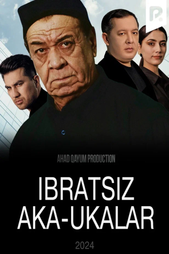 Ibratsiz aka-ukalar