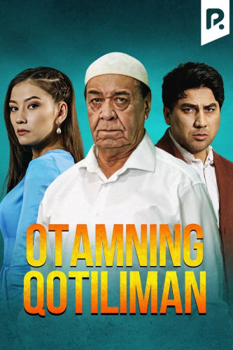 Otamning qotiliman